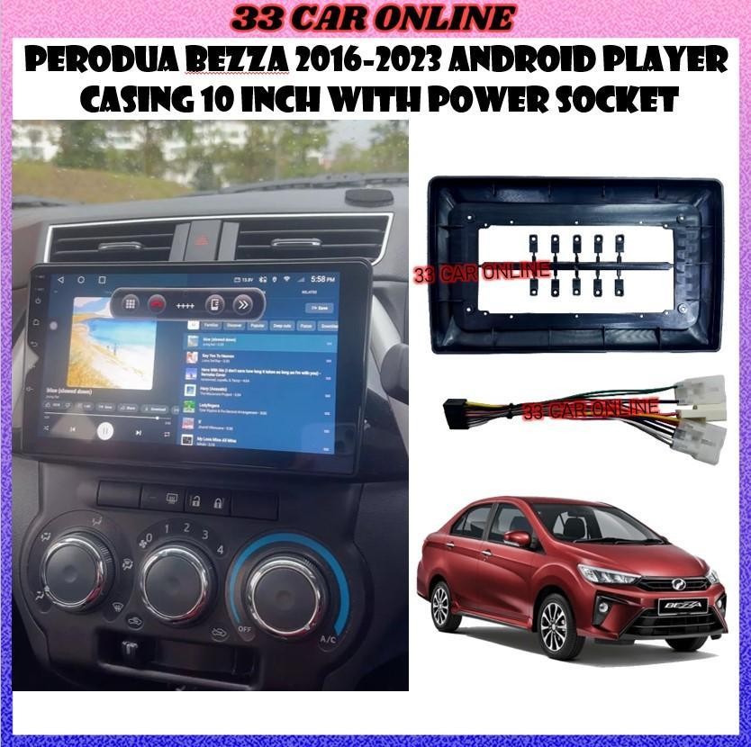 Android Player Casing 10 inch Perodua Bezza 2016-2024 (Black)(Low Spec ...