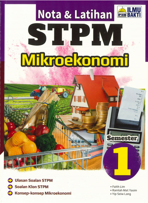 Buku Latihan : Nota & Latihan Stpm Semester 1 Edisi 2024 - P.am   B 