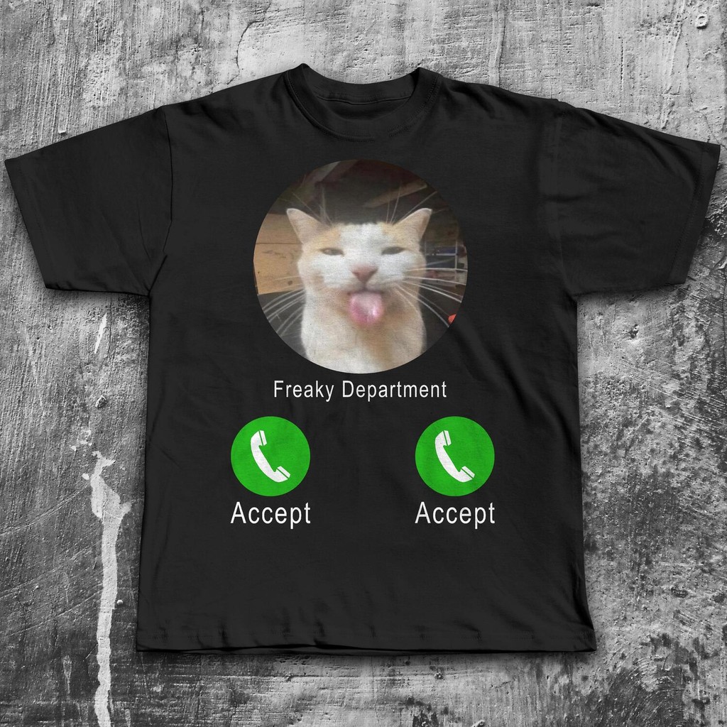 【Cod】 Freaky Department Funny Cat Meme Tee Shirt Gift For Woman And Man ...