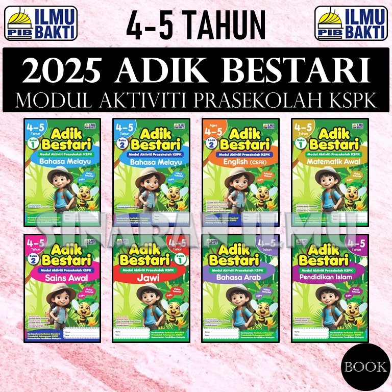 (SI)ADIK BESTARI 4-5 TAHUN MODUL AKTIVITI PRASEKOLAH KSPK 2025 / 2024 ...