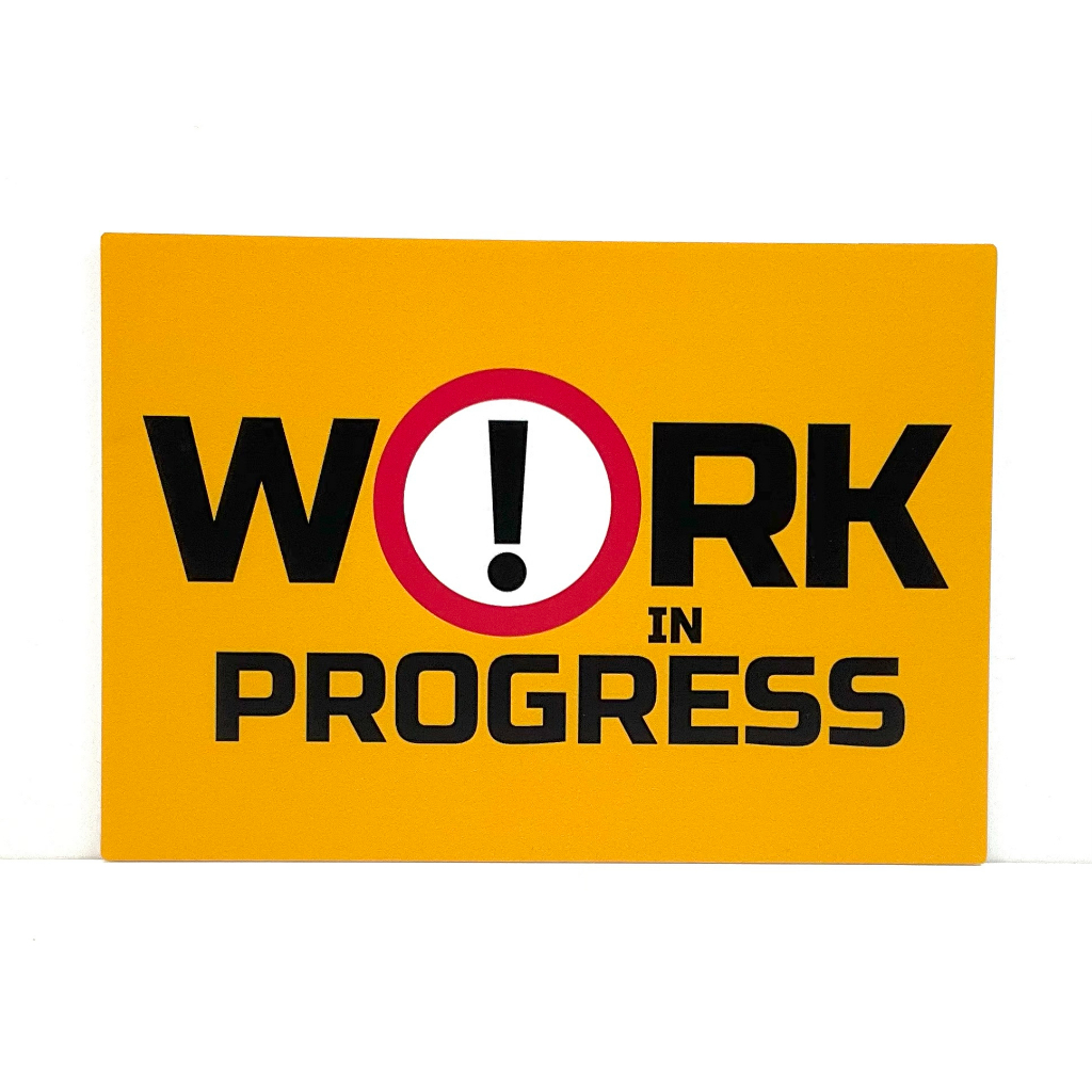 WORK IN PROGRESS SIGNAGE ( 210mm x 148mm ) | Shopee Malaysia