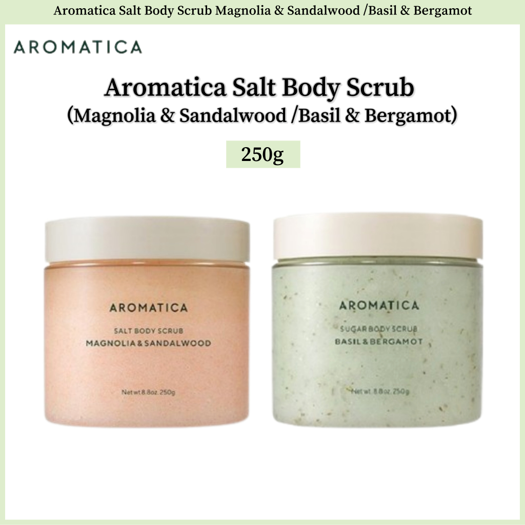 Aromatica Salt Body Scrub Magnolia & Sandalwood / Scrub Basil