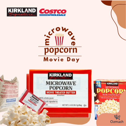 Kirkland Signature Microwave Popcorn | COSTCO Snack 93.5g x 3/5/10 Bags ...