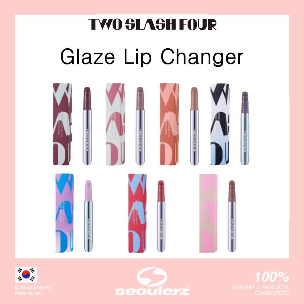 [TWO SLASH FOUR] Glaze Lip Changer 7 Colors 2.7g | Shopee Malaysia