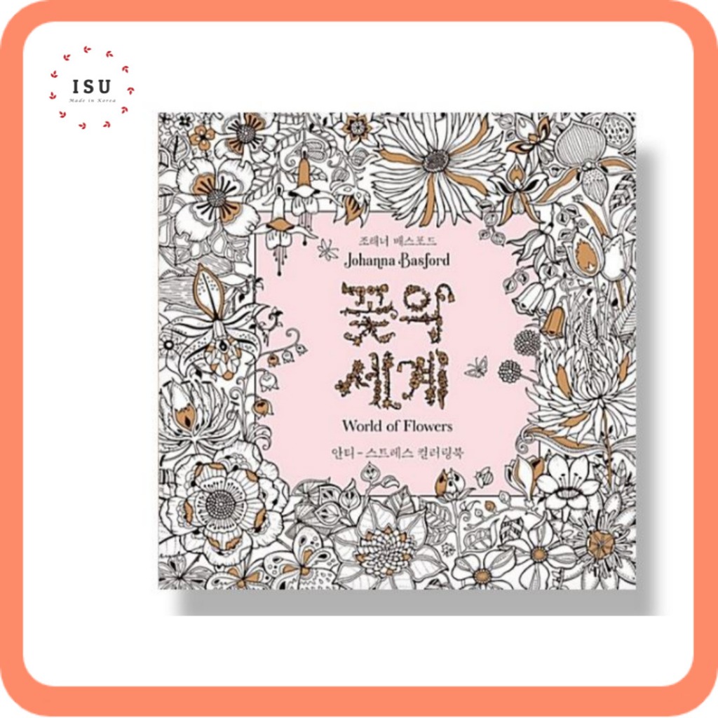 [Colouring Book] World of Flowers: A Coloring Book and Floral Adventure ...