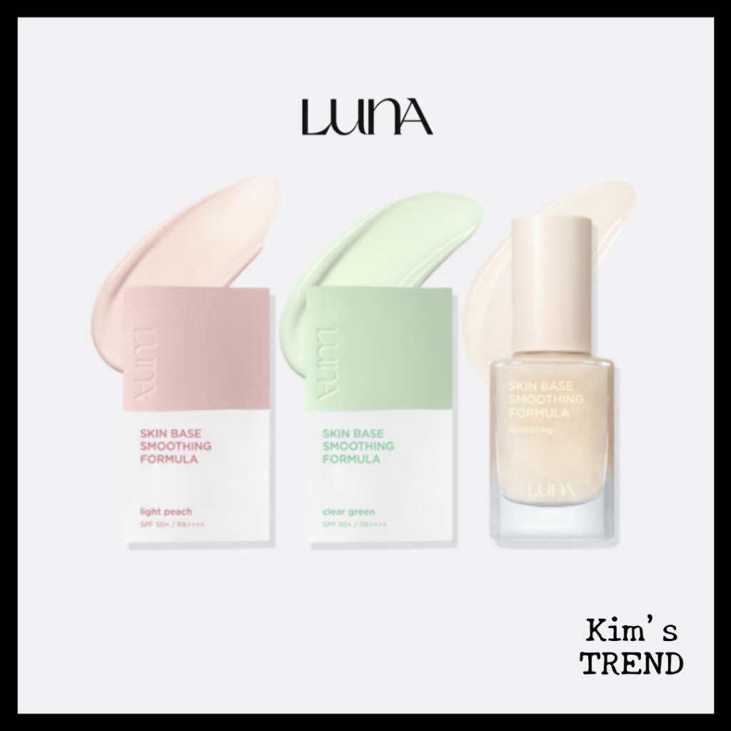 [LUNA] Skin Base Smoothing Formula 30ml SPF50+ PA++++ (Hydrating, Light ...