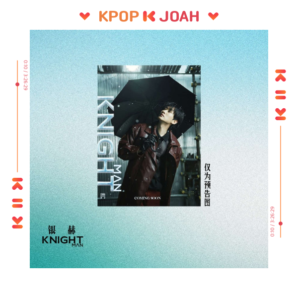 KNIGHT CHINA 2026.01 - COVER: EUNHYUK (SUPER JUNIOR) (29th Apr.2026 ...