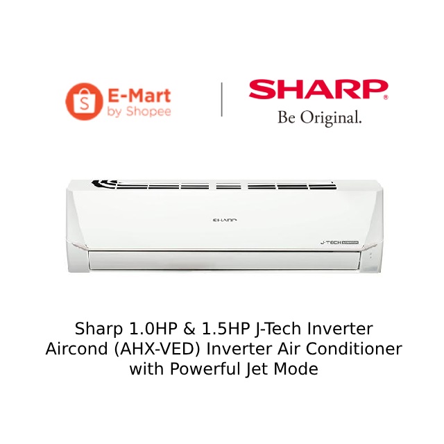 Sharp 1 0HP 1 5HP J Tech Inverter Aircond AHX VED Inverter Air