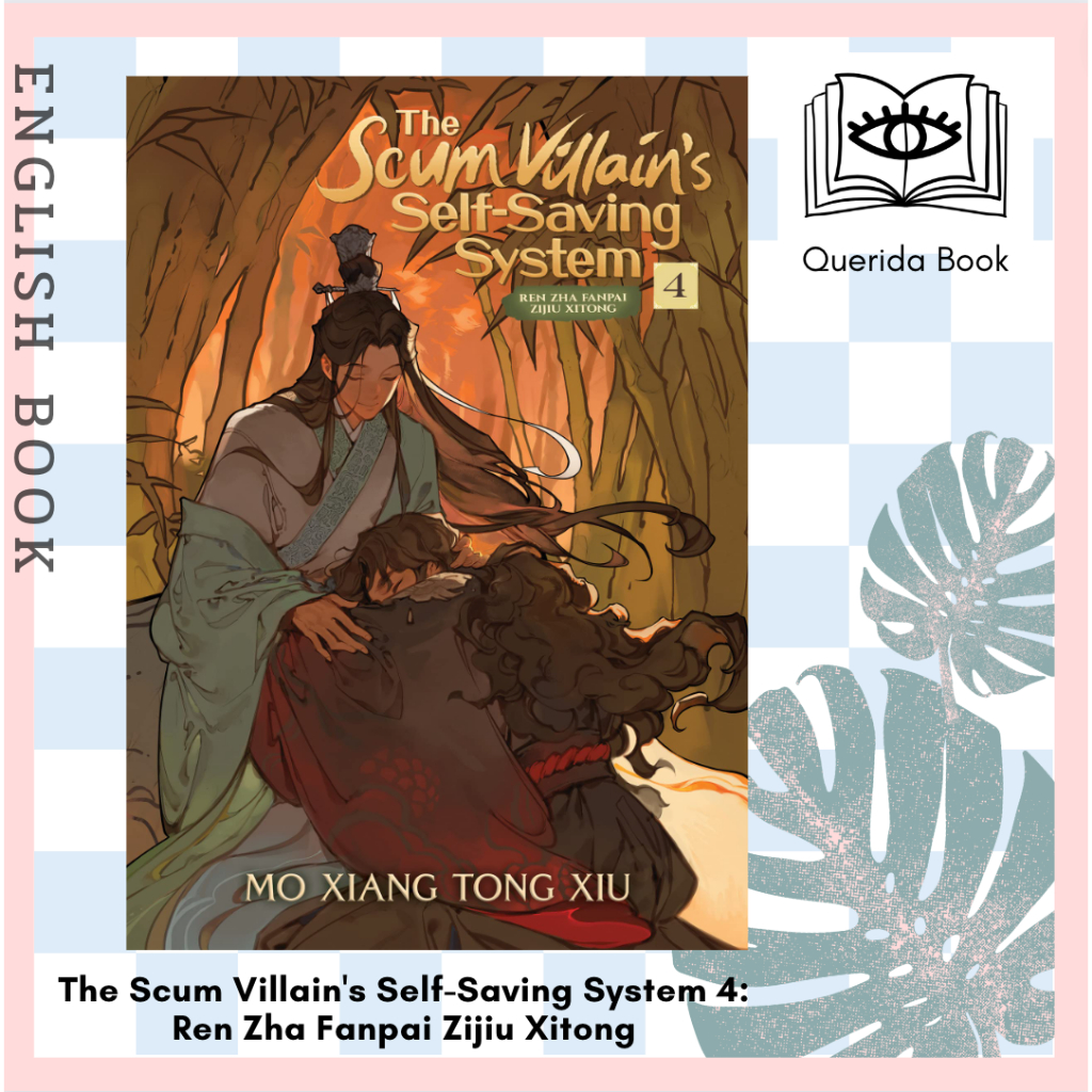 [Querida] English Book The Scum Villain's SelfSaving System 4 Ren Zha
