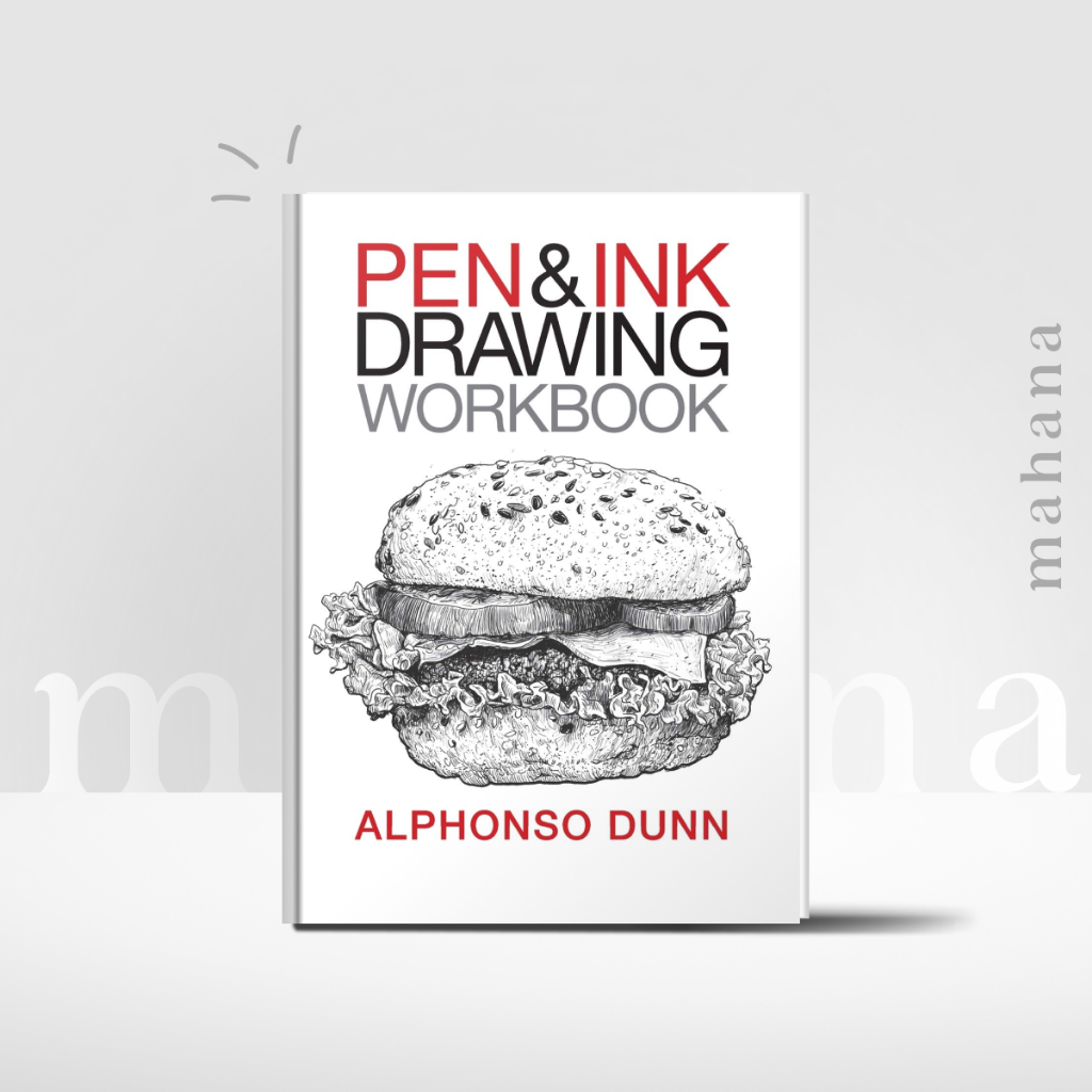 [F] Book Pen and Ink Drawing Workbook by Alphonso A Dunn mahana