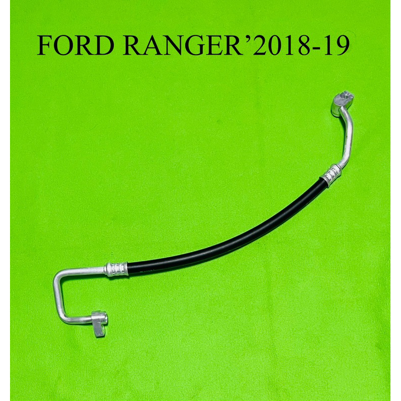 Air Conditioner Hose FORD Ranger Year 2018-19 Hot Panel-Compressor ...