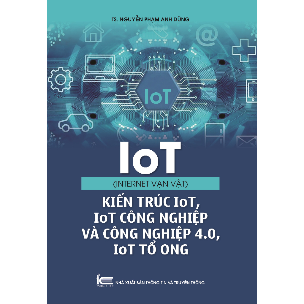 Iot internet of Things Book - IoT Architecture, Industrial IoT and ...