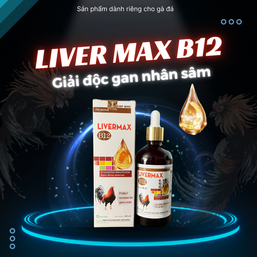 Livermax b12 Detoxifies Ginseng Liver To Help Chickens Quickly Restore ...